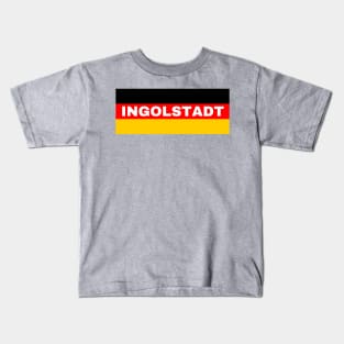 Ingolstadt City in German Flag Kids T-Shirt